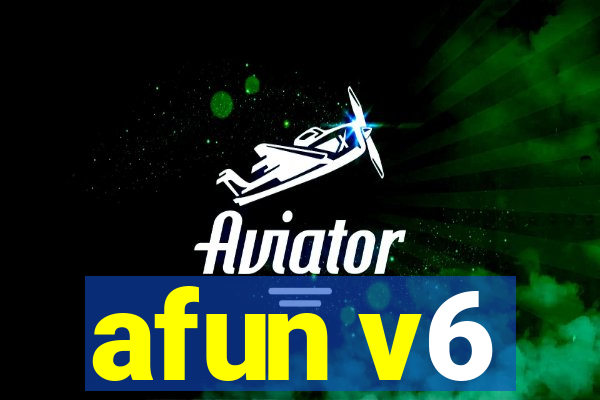 afun v6